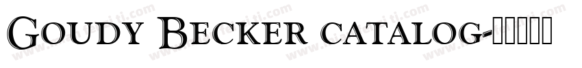 Goudy Becker catalog字体转换